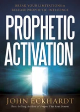 Prophetic Activation: Break Your Limitation to Release Prophetic In - GOOD