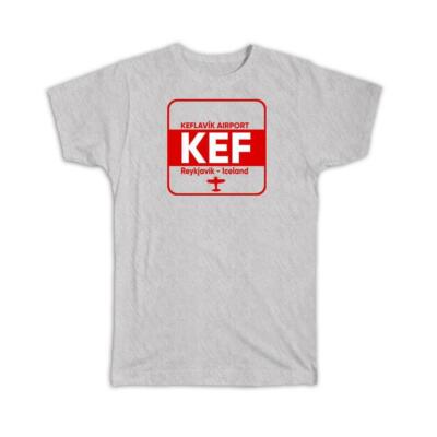 Gift T-Shirt : Iceland Keflavík Airport Reykjavík KEF Travel Airline Pilot