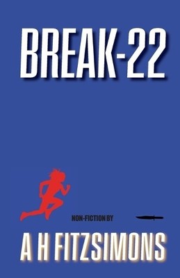 A H Fitzsimons Break-22 (Taschenbuch)