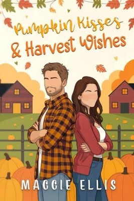 Pumpkin Kisses & Harvest Wishes : the Thatcher Brothers - Trade Paperback NEW Ma