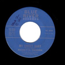 NORTHERN SOUL-RICHETTA OSBORN-MY SWEET BABY/CALIFORNIA SOUND-BLUE RIVER 226