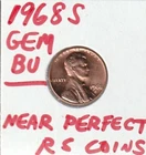 1968S  BEAUTIFUL GEM UNCIRCULATED "nearly perfect" LINCOLN CENT #81629 FREE SHIP