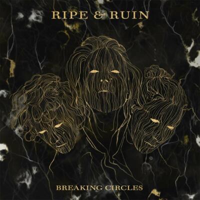 RIPE & RUIN - BREAKING THE CIRCLES (VINYL-EP)   VINYL LP NEU
