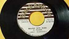 LARRY MARSHALL - BRAND NEW BABY /REGGAE 45" BLACK&WHITE LABEL