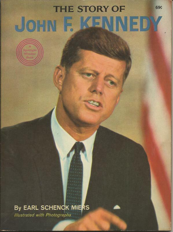 洋書 THE STORY OF JOHN F. KENNEDY THE STORY OF JOHN F. KENNEDY by EARL SCHENCK MIERS Wonder