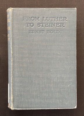 From Luther to Steiner by Ernst Boldt (1923)
