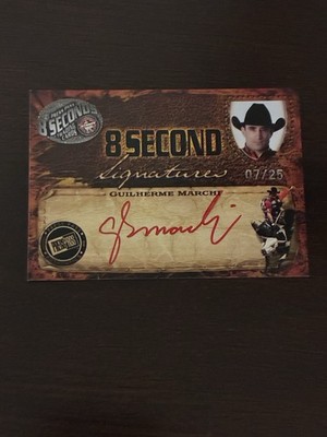 2009 Press Pass 8 seconds pbr autographs Guilherme Marchi Red Ink Auto 07/25