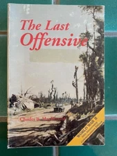 The Last Offensive WWII 50th Anniversary edition by Charles B. MacDonald PB