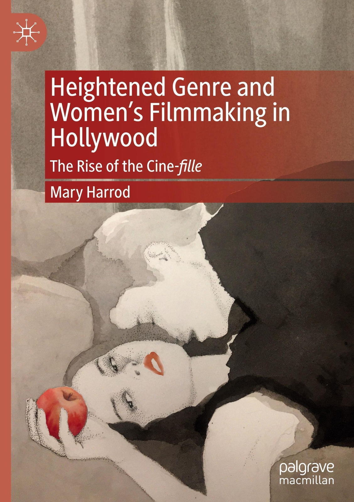 Thumbnail - Mary Harrod | Heightened Genre And Women's Filmmaking In Hollywood |
