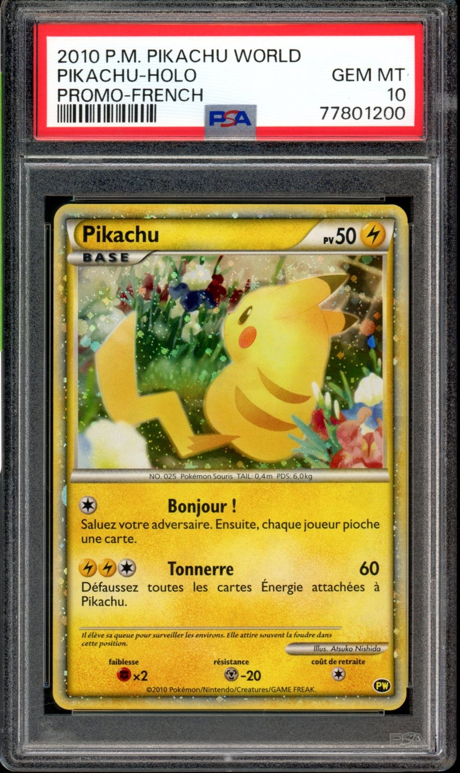 Pikachu Pokemon 2010 Holo PW Pikachu World French PSA 10