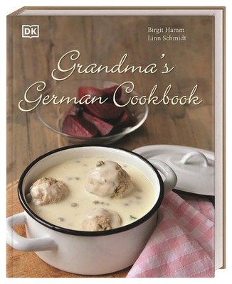 Grandma's german cookbook | Birgit Hamm (u. a.) | Buch | 195 S. | Englisch
