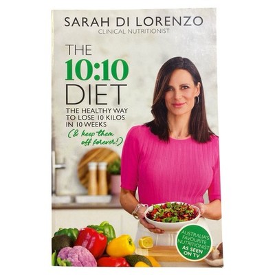 The 10:10 Diet by Sarah Di Lorenzo Paperback Cookbook Weight Loss Recipes Meals