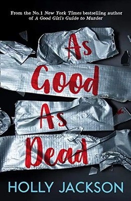 As Good As Dead: TikTok made me buy it! The brand new and final book in the best