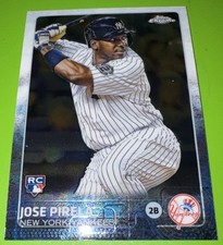 2015 Topps Chrome #161 Jose Pirela New York Yankees RC Baseball