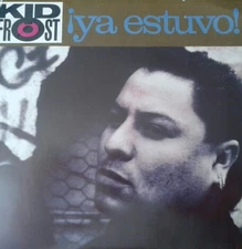 Kid Frost - Ya Estuvo!, 7", (Vinyl)