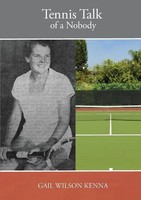 Tennis Talk Of A Nobody | Gail Wilson Kenna | Taschenbuch | Englisch | 2023