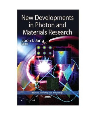 New Developments in Photon & Materials Research, Joon I. Jang