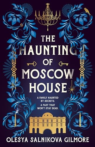 The Haunting of Moscow House by Olesya Salnikova Gilmore PAPERBACK 9780008555672 - Image 5