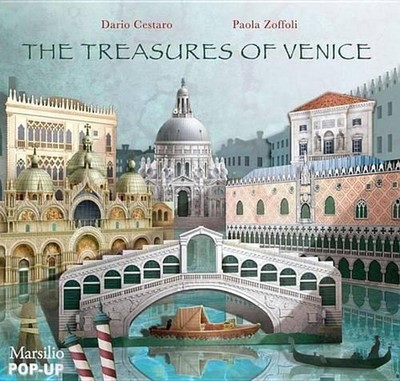 The Treasures of Venice: Pop-Up by Dario Cestaro (English) Hardcover Book