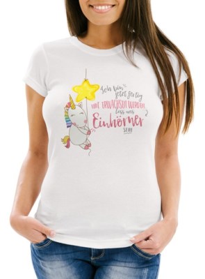 Damen T-Shirt Einhorn Ich bin jetzt fertig mit erwachsen werden lass und