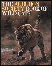 The Audubon Society Book of Wild Cats by Les Line (1985-10-03)