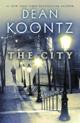 The City: A Novel - Hardcover By Koontz, Dean - VERY GOOD