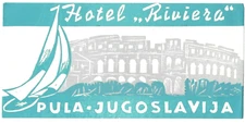 Vintage Hotel Riviera Pula Yugoslavia Croatia Baggage Luggage Label