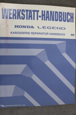 HONDA LEGEND Karosserie Werkstatthandbuch ''1996'' Reparaturanleitung 