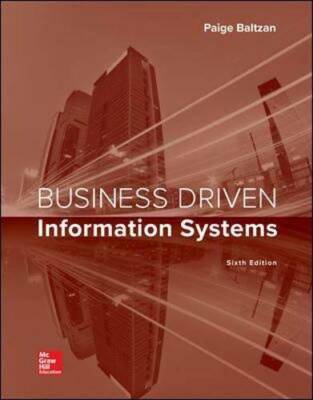 Business Driven Information Systems - Hardcover By Paige Baltzan - GOOD
