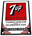 Vintage 7up Porcelain Sign High Balls Tames Liquor Glorifies Gin No Hangovers
