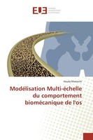 ModéLisation Multi-éChelle Du Comportement BioméCanique De L'os Houda Khaterchi