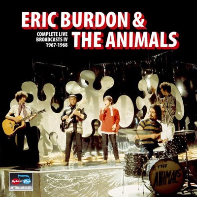 Complete Live Broadcasts IV 1967-1968 by Eric Burdon & the Animals [CD]