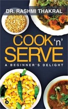 Cook 'n' Serve: A Beginner's Delight (Paperback or Softback)