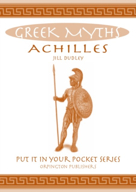 Achilles Greek Myths by Jill Dudley (Paperback Book)