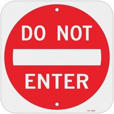 Do Not Enter Sign,12x12 Inch Square .040 Aluminum,Reflective Rust Free Metal