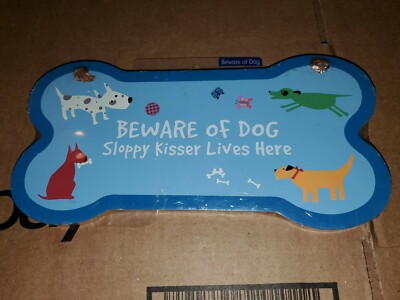 Bone Shaped Beware Of Dog Sloppy Kisser Lives Here Wall Sign [New] 10''×5''