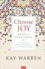 Choose Joy Women's Devotional: Finding Joy No Matter What You're Going Through, 