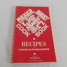 Mexico West Cook Book Recipes From Our Readers Shirley Miller Cindy Casey FLAW