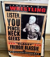 WWE Classy Freddie Blassie Biography Listen You Pencil Neck Geek Softcover