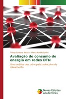 Thiago Santana Batista (U. A.) | AvaliaçãO Do Consumo De Energia Em Redes DTN