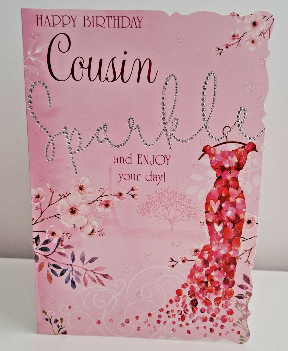 Happy Birthday Cousin Card. Sparkle And Enjoy. 19x13cm