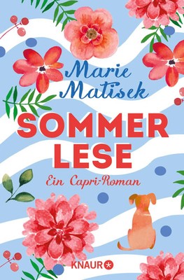Sommerlese | Ein Capri-Roman | Marie Matisek | Taschenbuch | Die Capri-Reihe