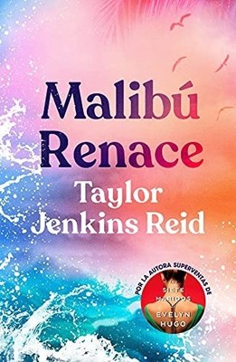 MALIBÚ RENACE (Spanish Edition), Jenkins Reid, Taylor, Very Good Book