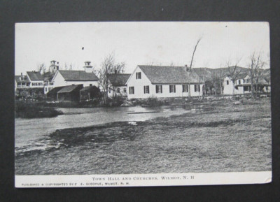 Town Hall And Churches Wilmont NH DB F E Goodhue Pub