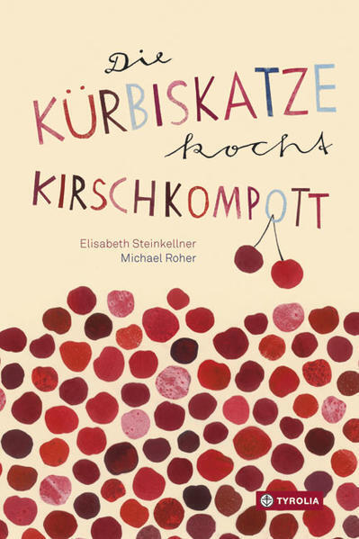 Thumbnail - Die Kürbiskatze Kocht Kirschkompott | Elisabeth Steinkellner | 2016 |