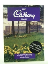 THE CADBURY STORY - Chinn, Carl