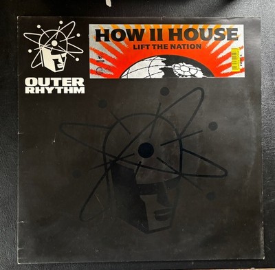 HOW II HOUSE - Lift The Nation - 1990 Limited, Special Edition  12  Vinyl 