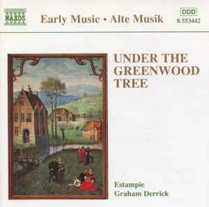 Estampie (2), Graham Derrick - Under The Greenwood Tree, (CD)
