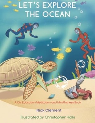 Let's Explore the Ocean - Trade Paperback NEW Nick Clement 2025