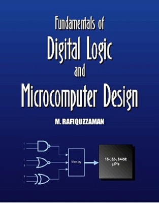 Fundamentals of Digital Logic and Microcomputer Design Mohamed Ra